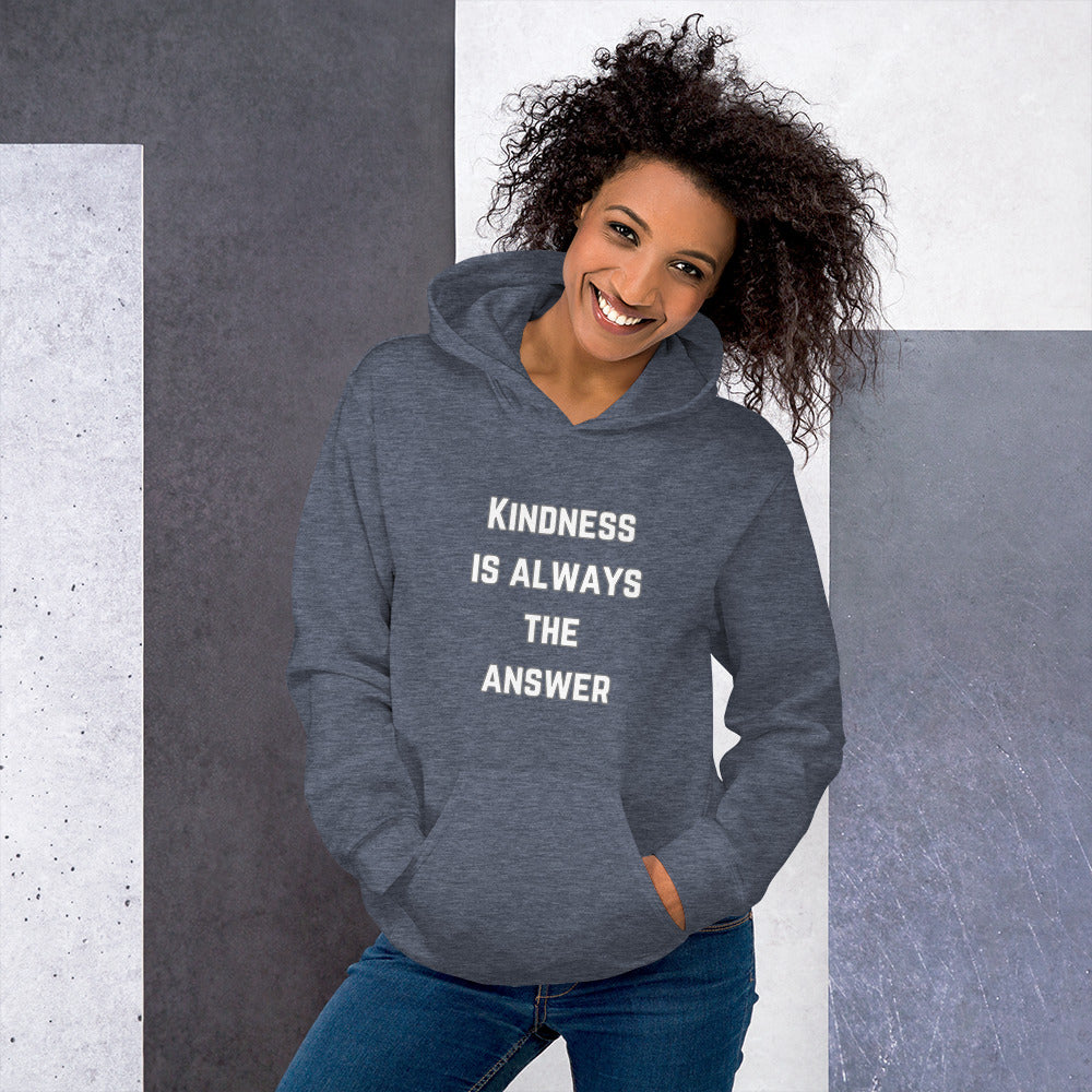 Kindness is always the answer-Unisex Hoodie -Teacher Collection