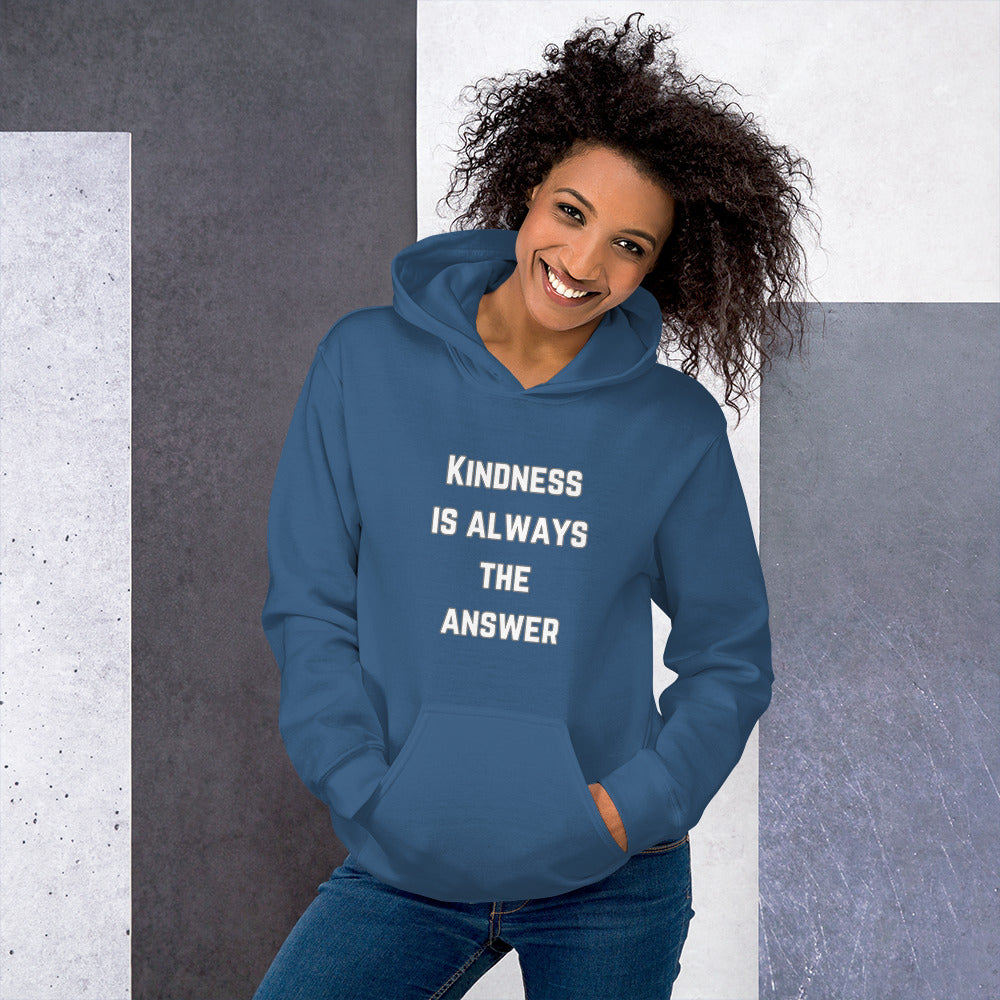 Kindness is always the answer-Unisex Hoodie -Teacher Collection