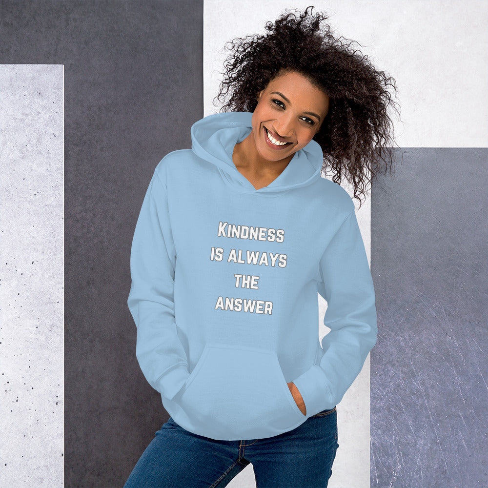 Kindness is always the answer-Unisex Hoodie -Teacher Collection