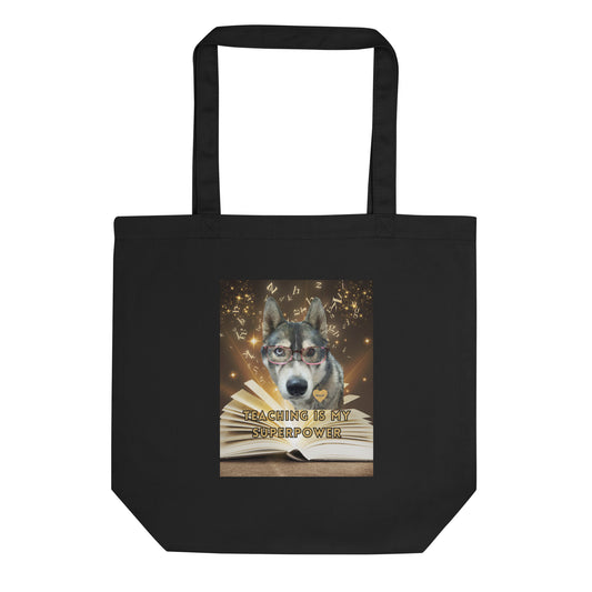 Eco Tote Bag-Teaching Is My Superpower