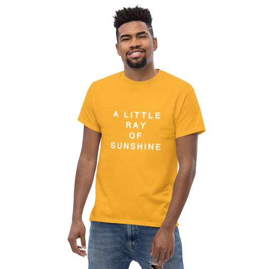 A Little Ray of Sunshine- Men's classic tee