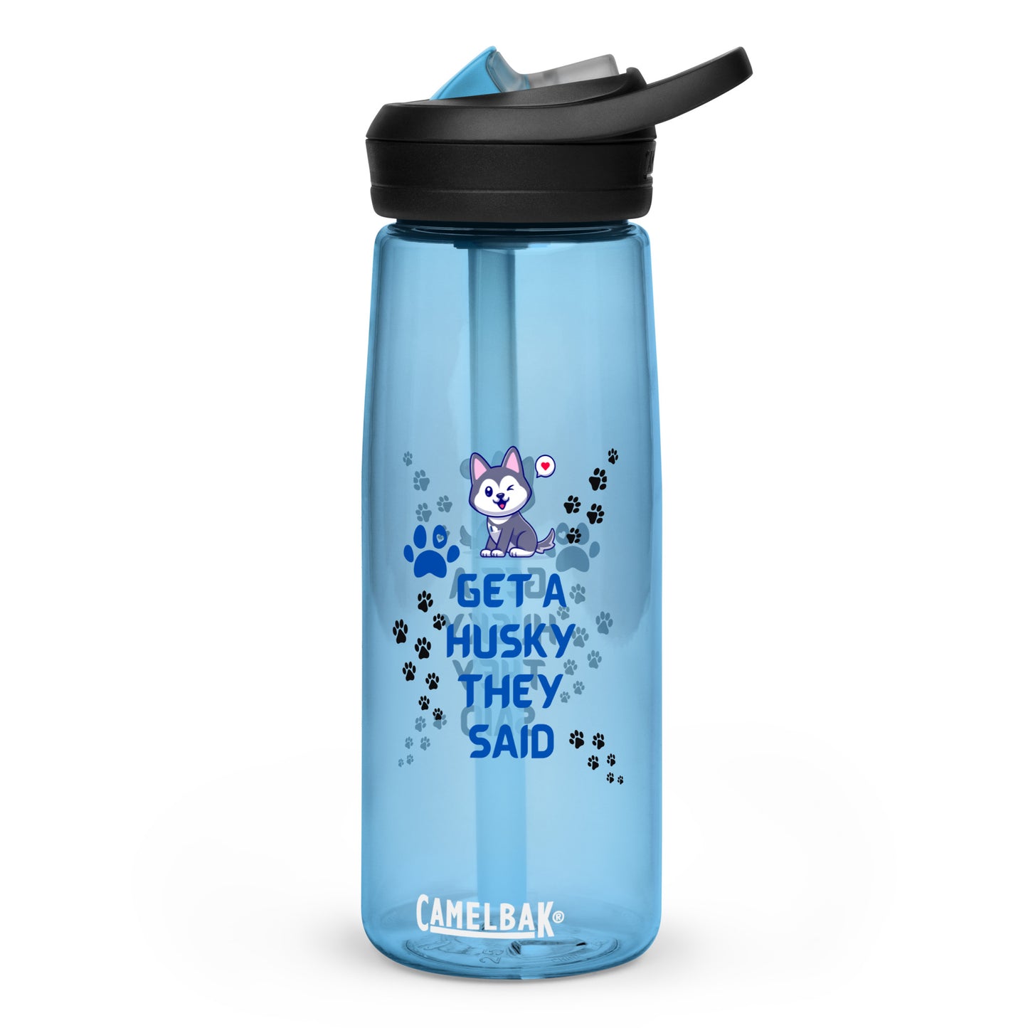 Sports water bottle=Get a Husky They Said