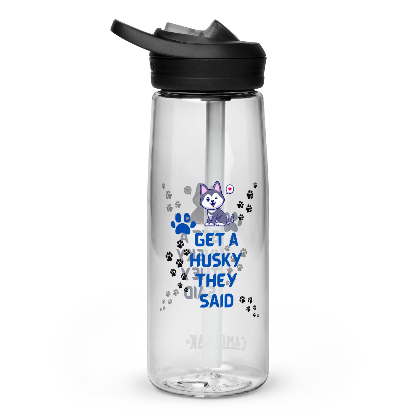 Sports water bottle=Get a Husky They Said