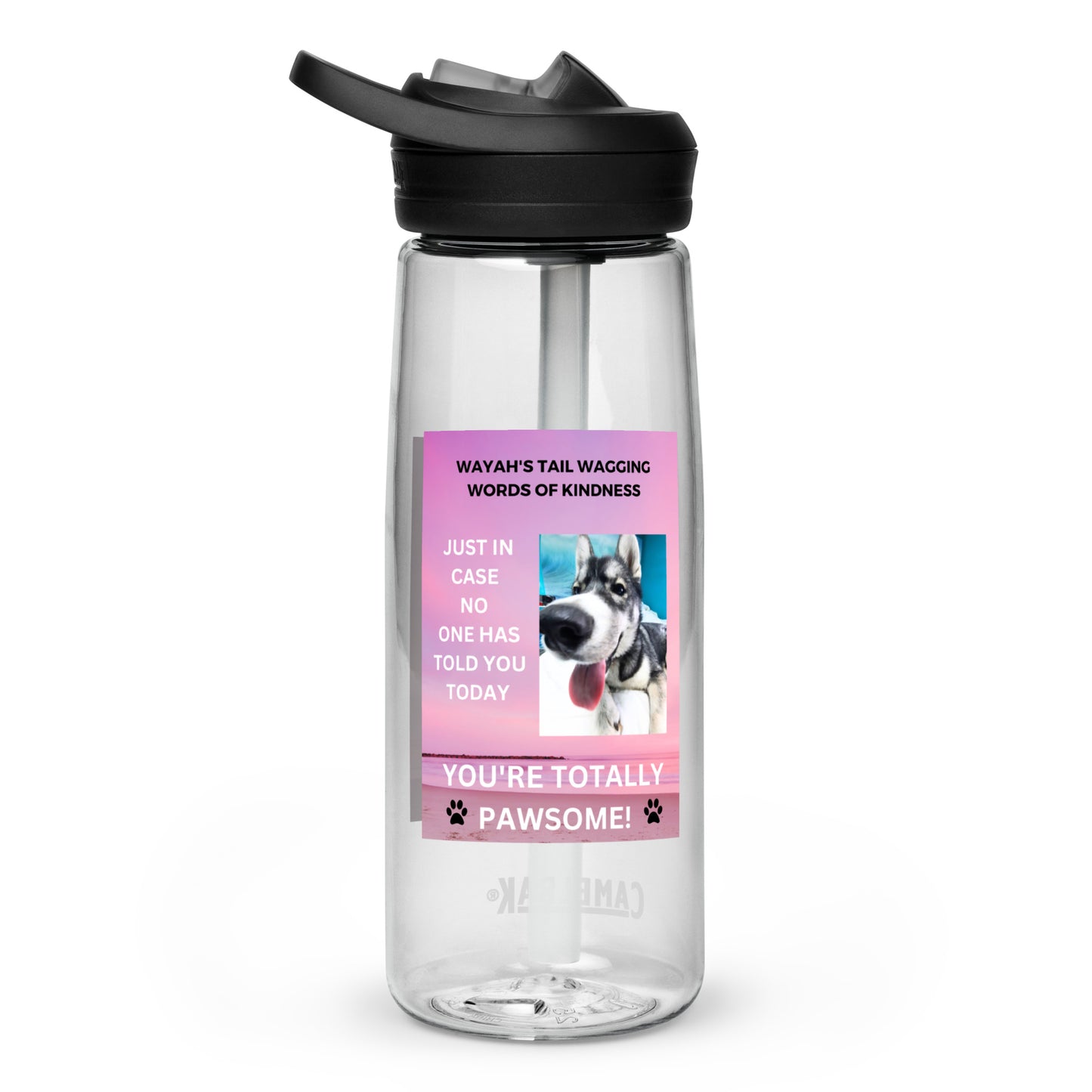 Sports water bottle- You're Totally Pawsome