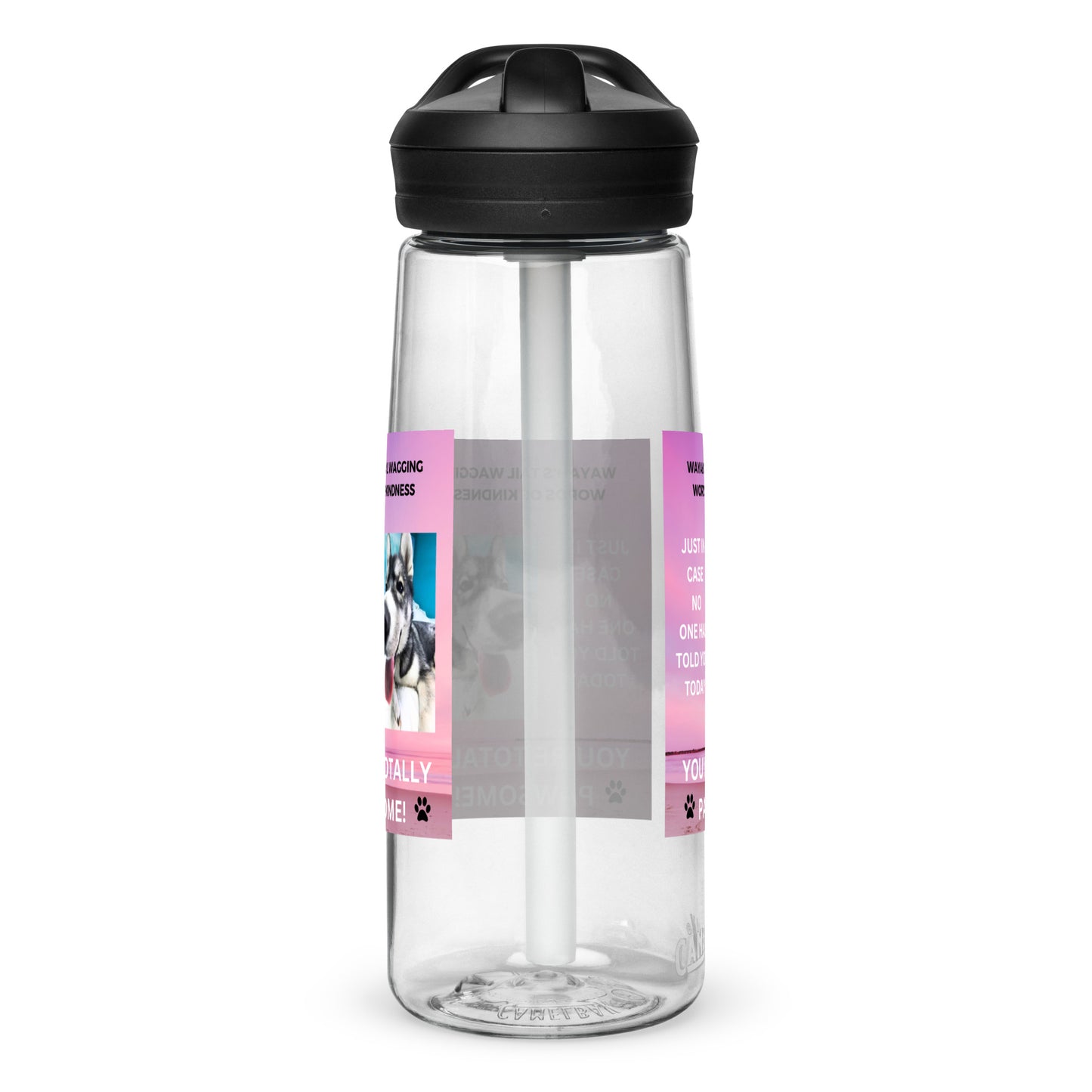 Sports water bottle- You're Totally Pawsome