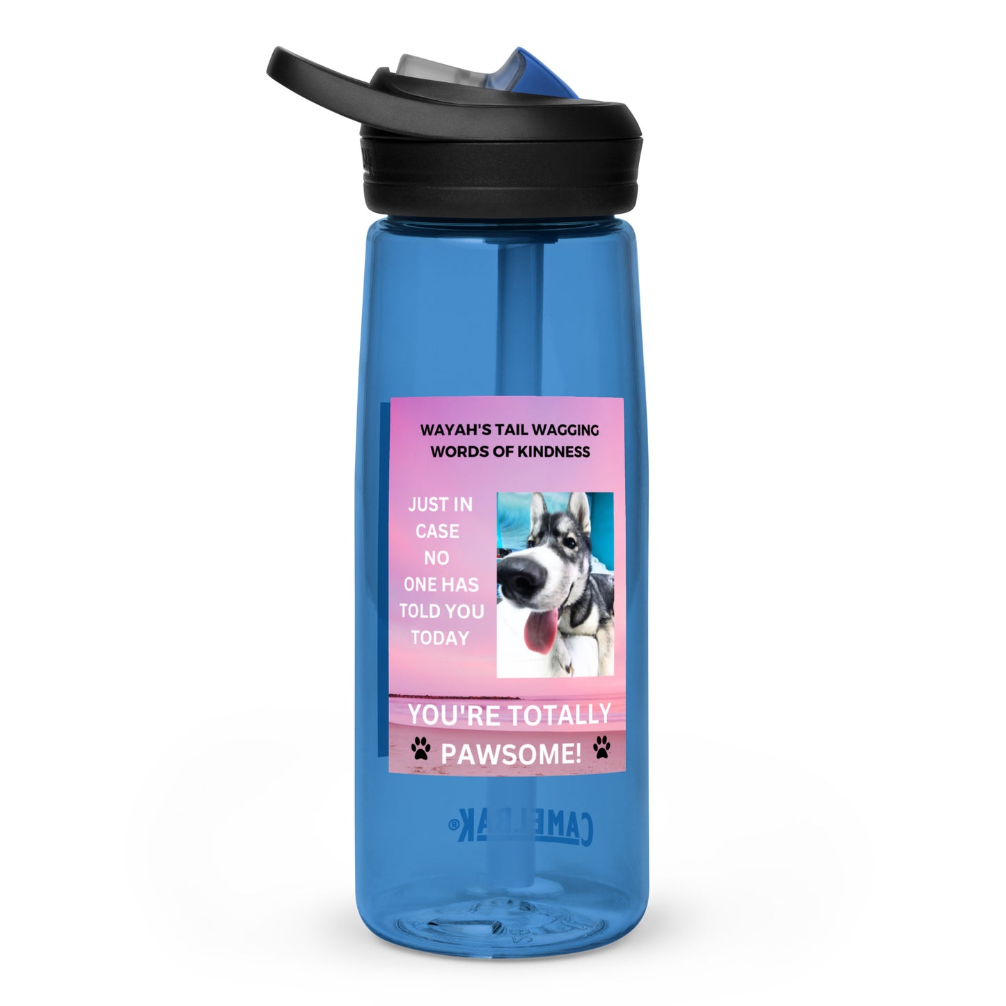 Sports water bottle- You're Totally Pawsome