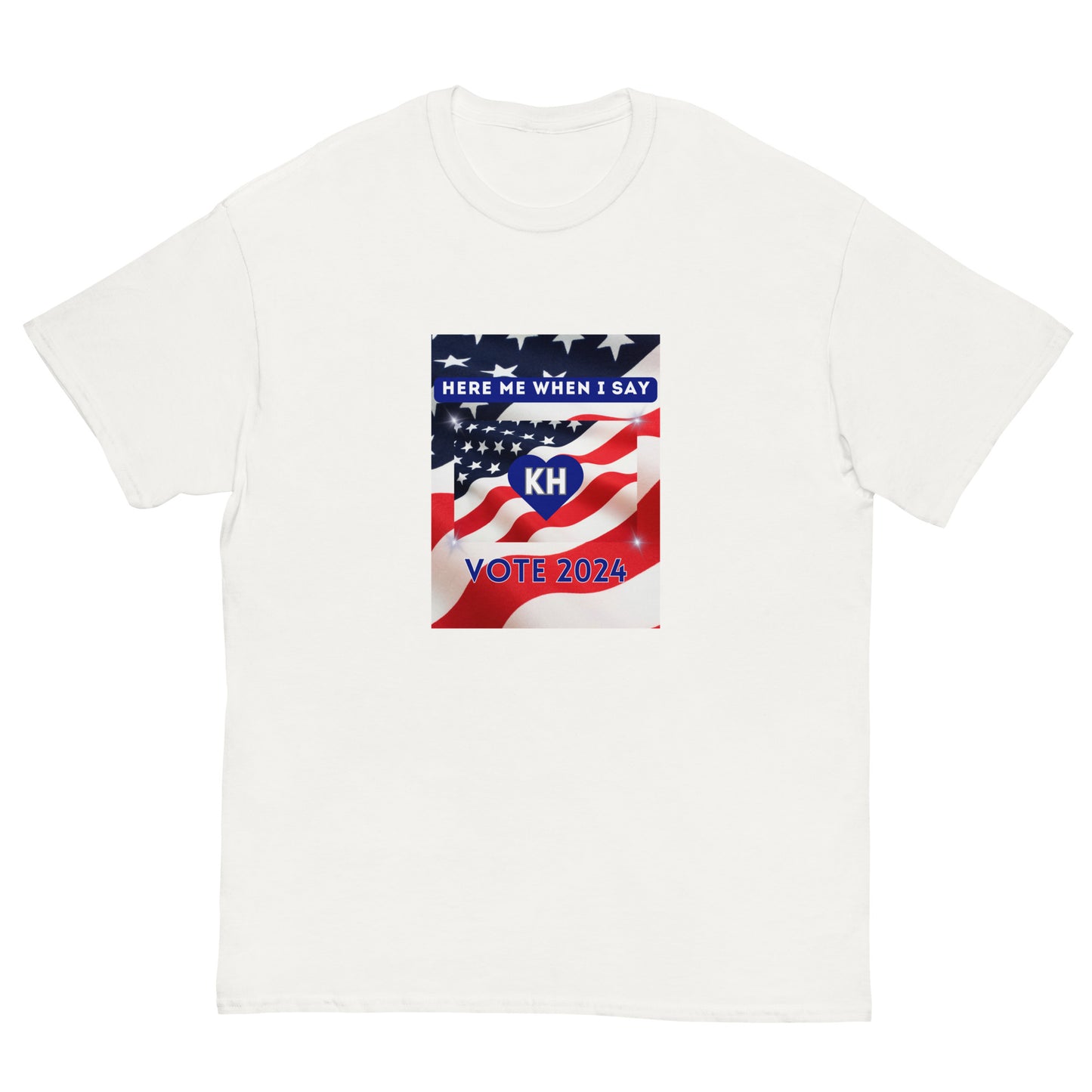 Hear Me When I Say Vote 2024- Unisex classic tee