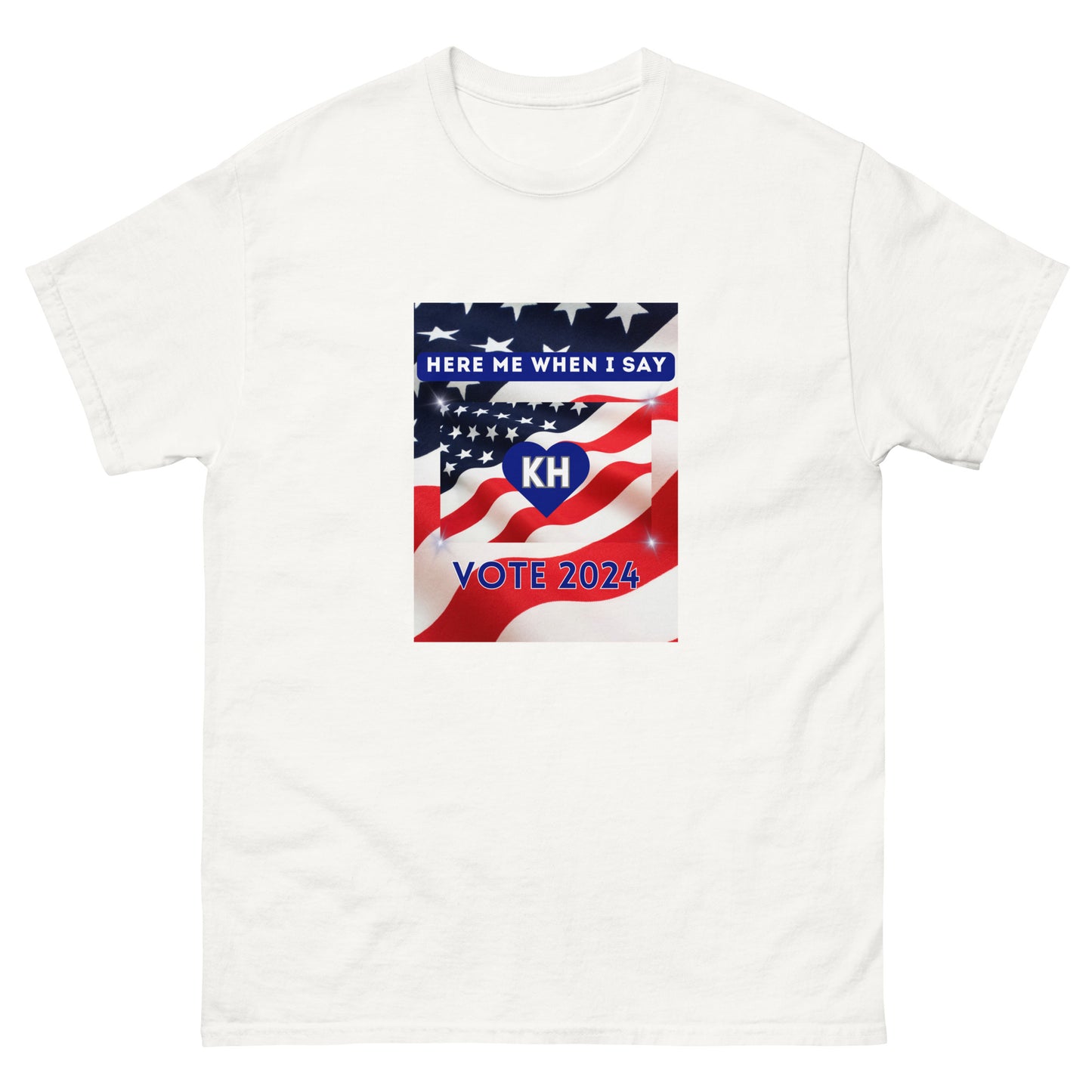 Hear Me When I Say Vote 2024- Unisex classic tee