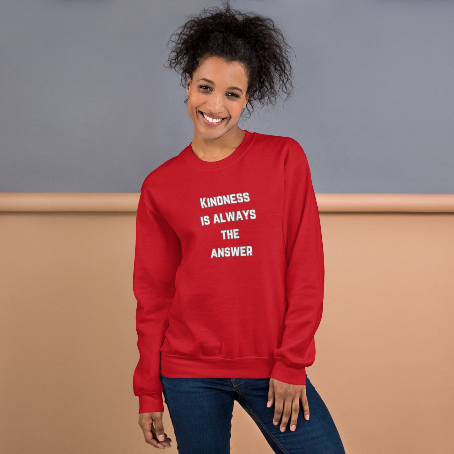 Kindness is always the answer- Unisex Sweatshirt- Teacher Collection