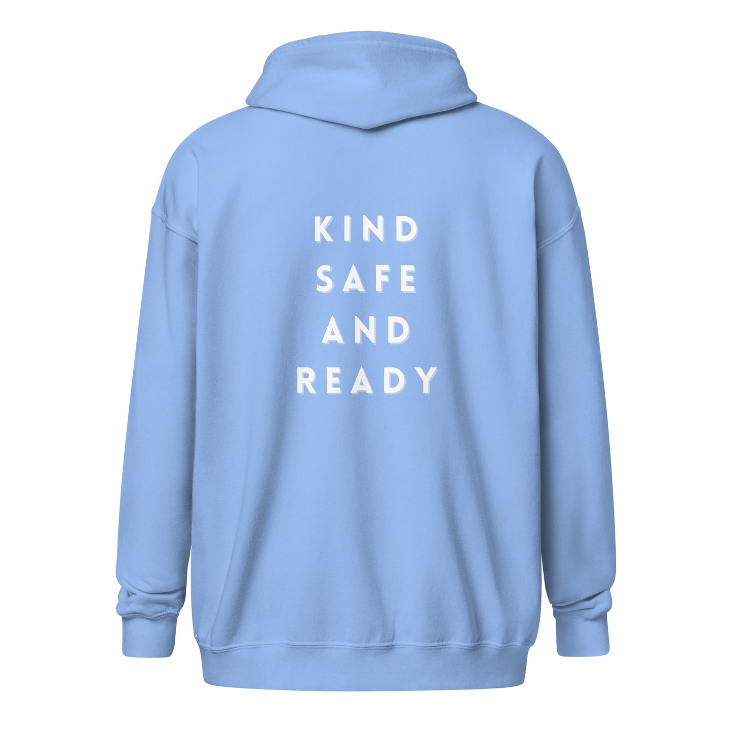 Kind, Safe, and Ready- Unisex heavy blend zip hoodie