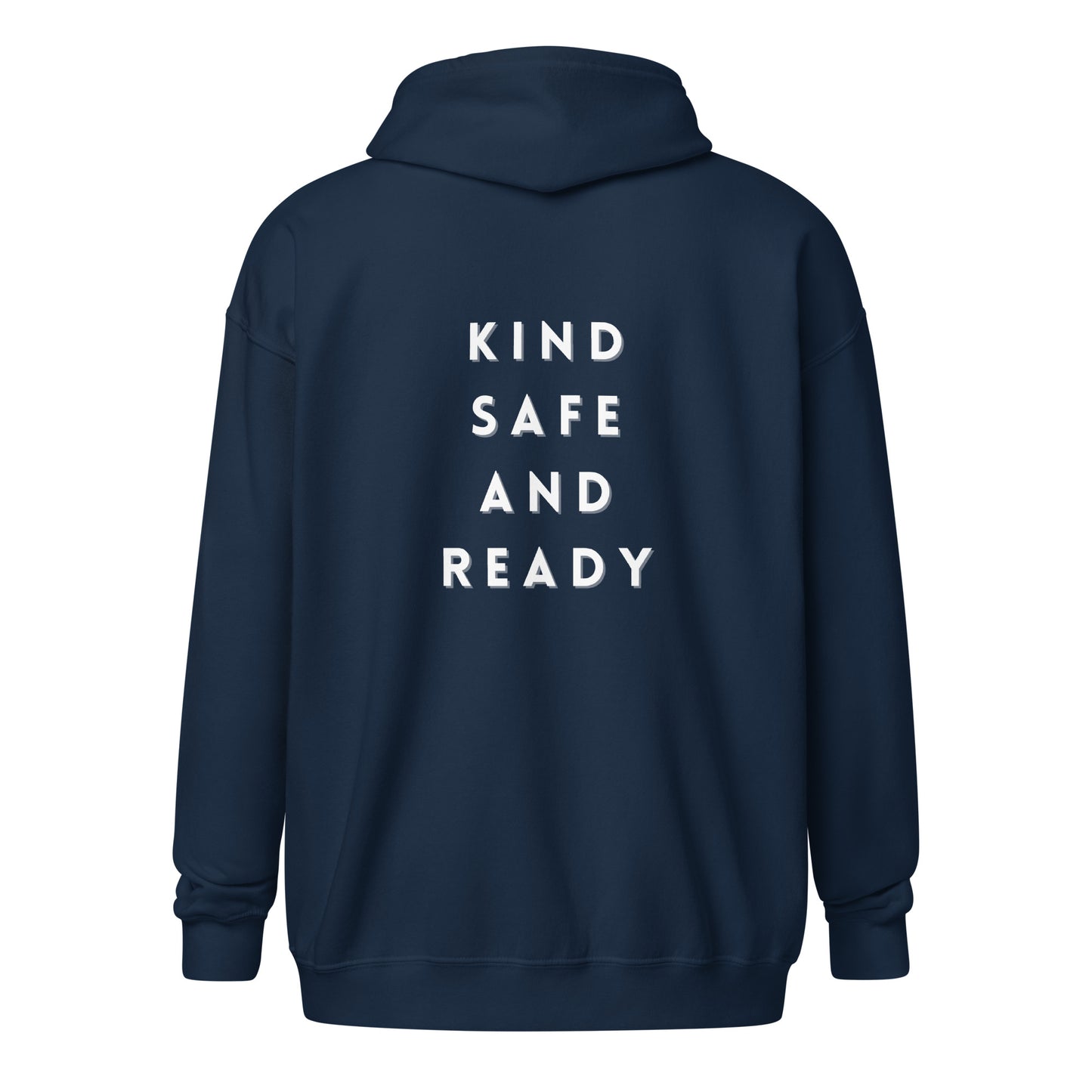 Kind, Safe, and Ready- Unisex heavy blend zip hoodie