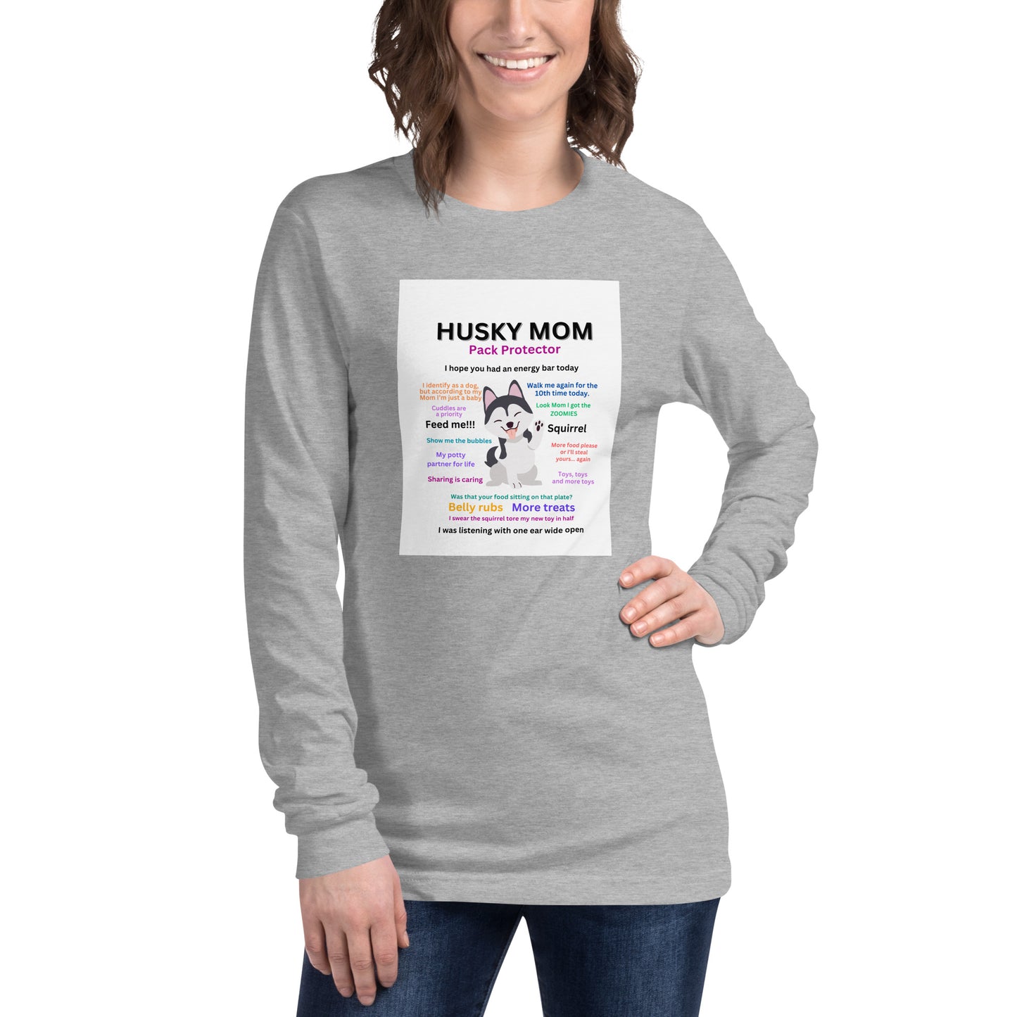 Unisex Long Sleeve Tee- Husky Collection Mom