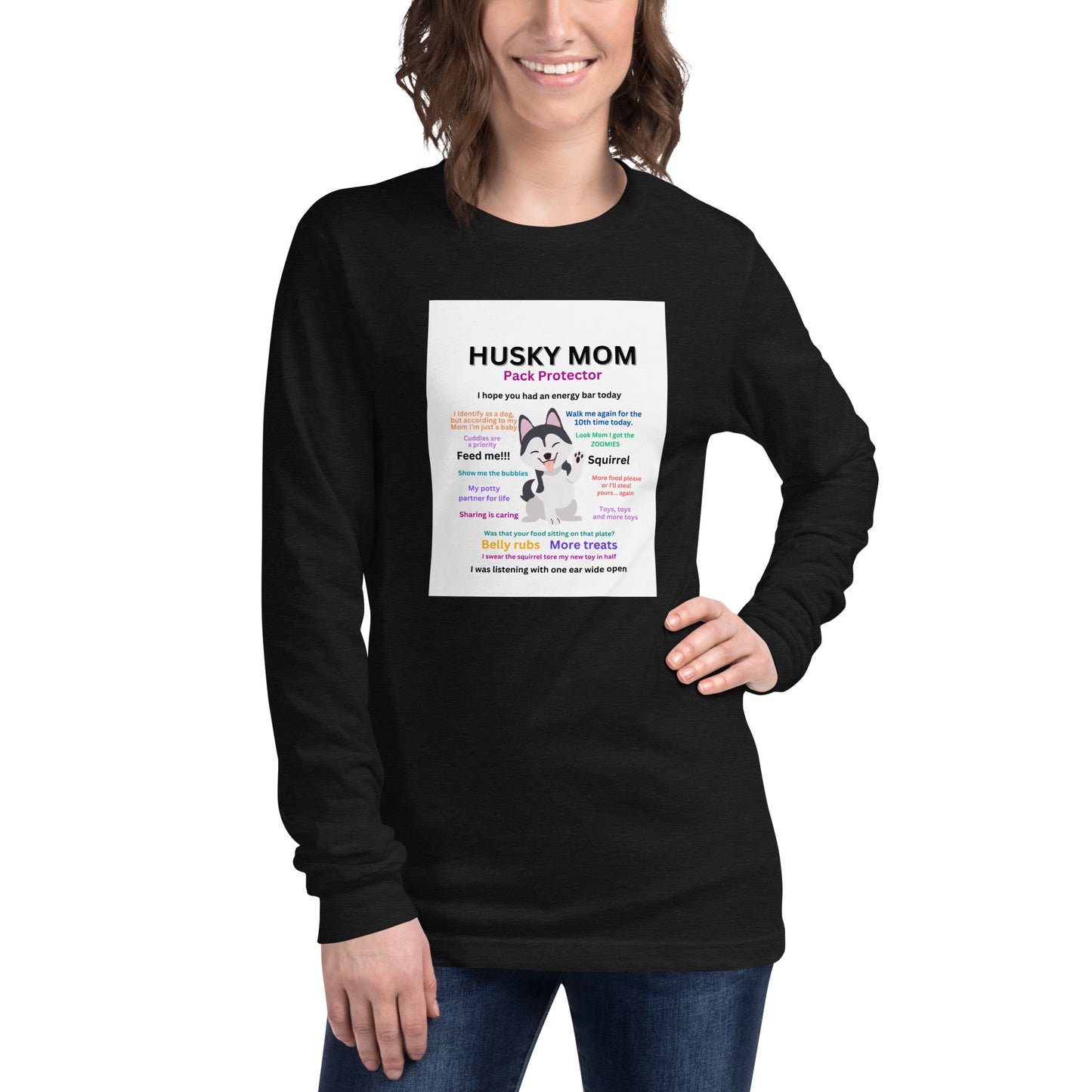 Unisex Long Sleeve Tee- Husky Collection Mom