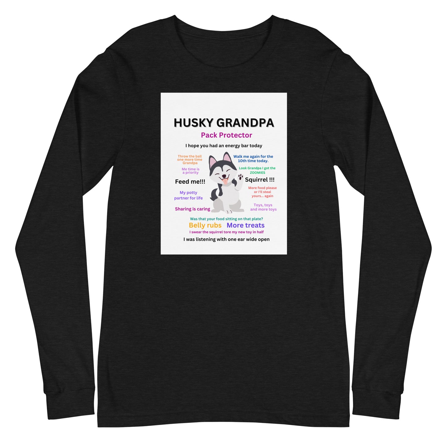 Unisex Long Sleeve Tee -Husky Collection Grandpa