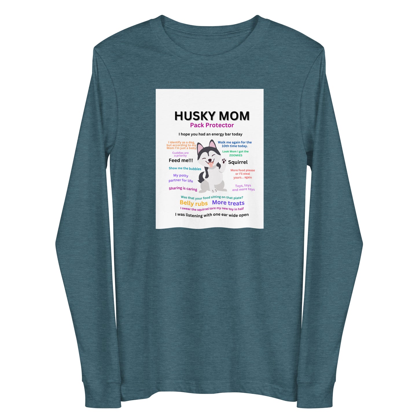 Unisex Long Sleeve Tee- Husky Collection Mom