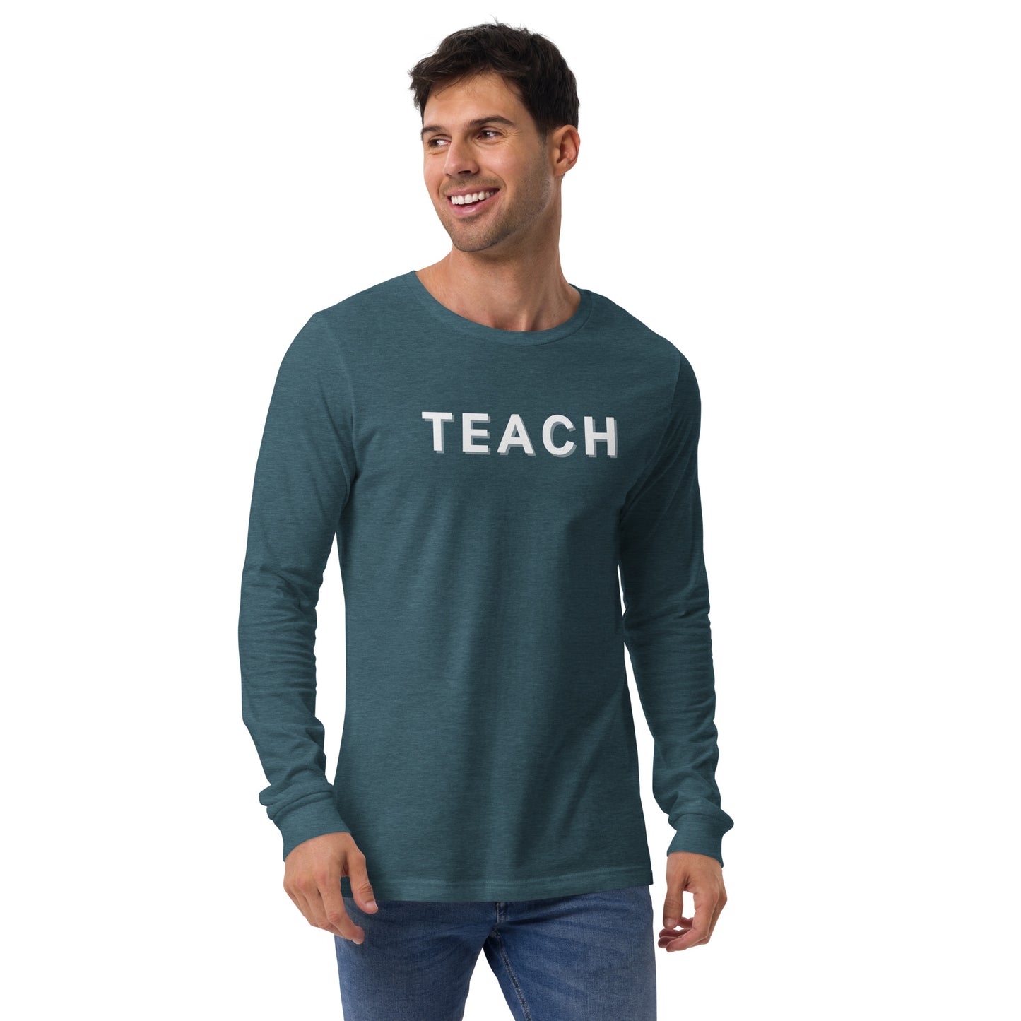 Teach-Unisex Long Sleeve Tee