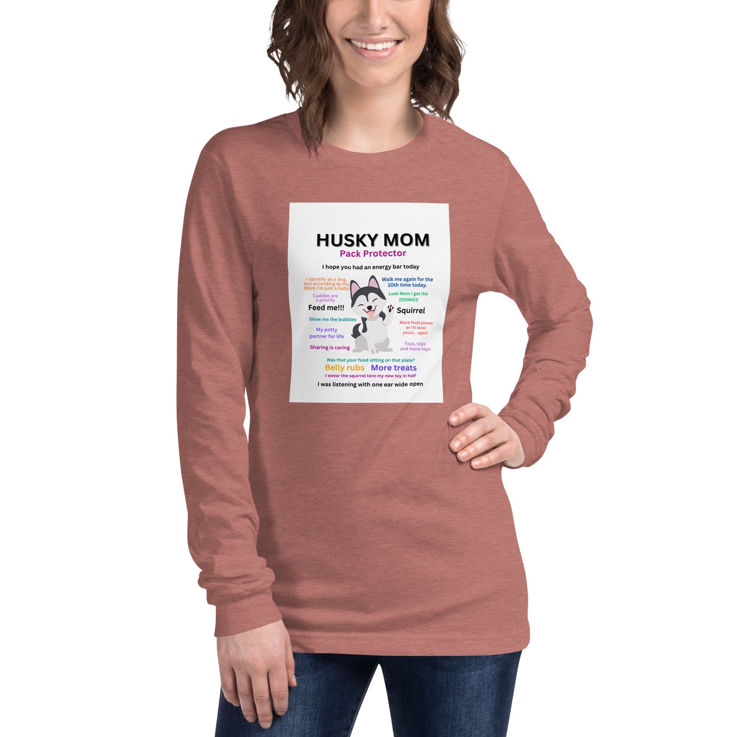 Unisex Long Sleeve Tee- Husky Collection Mom