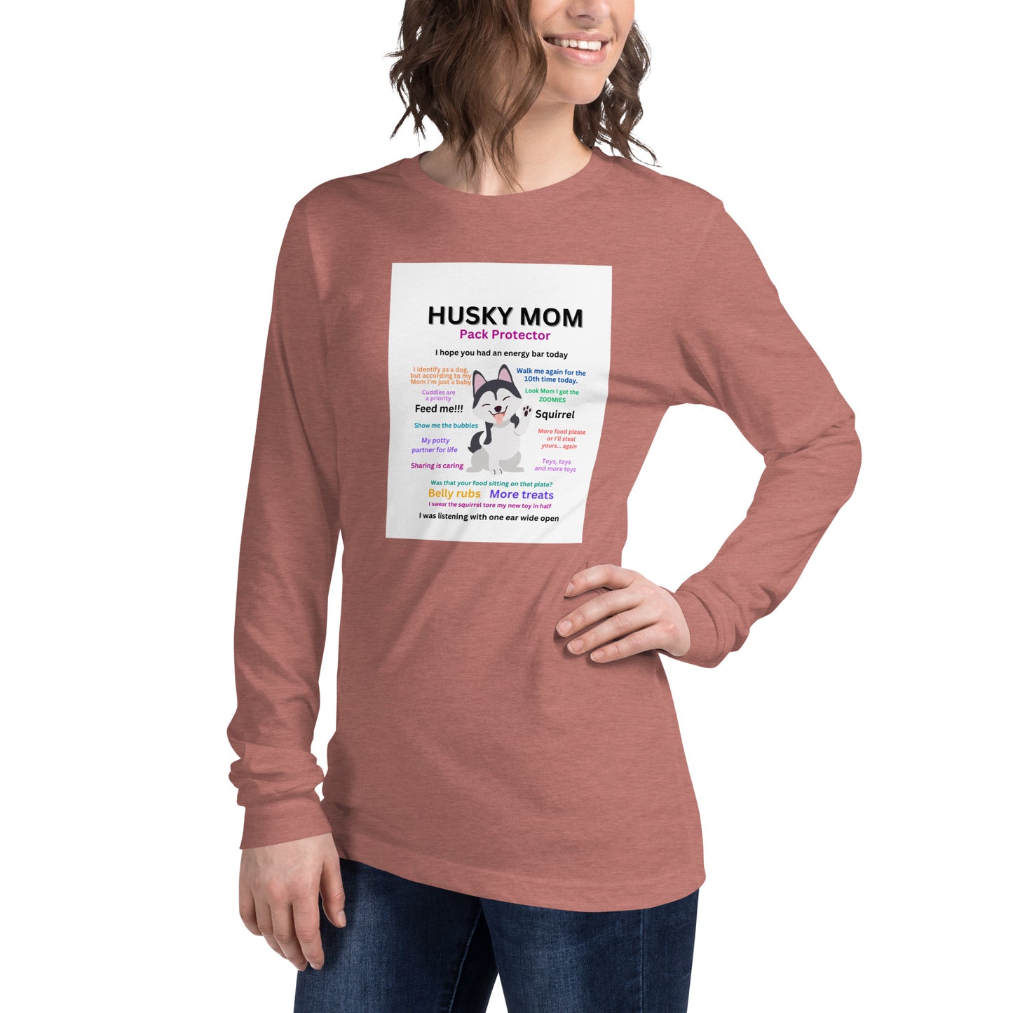 Unisex Long Sleeve Tee- Husky Collection Mom