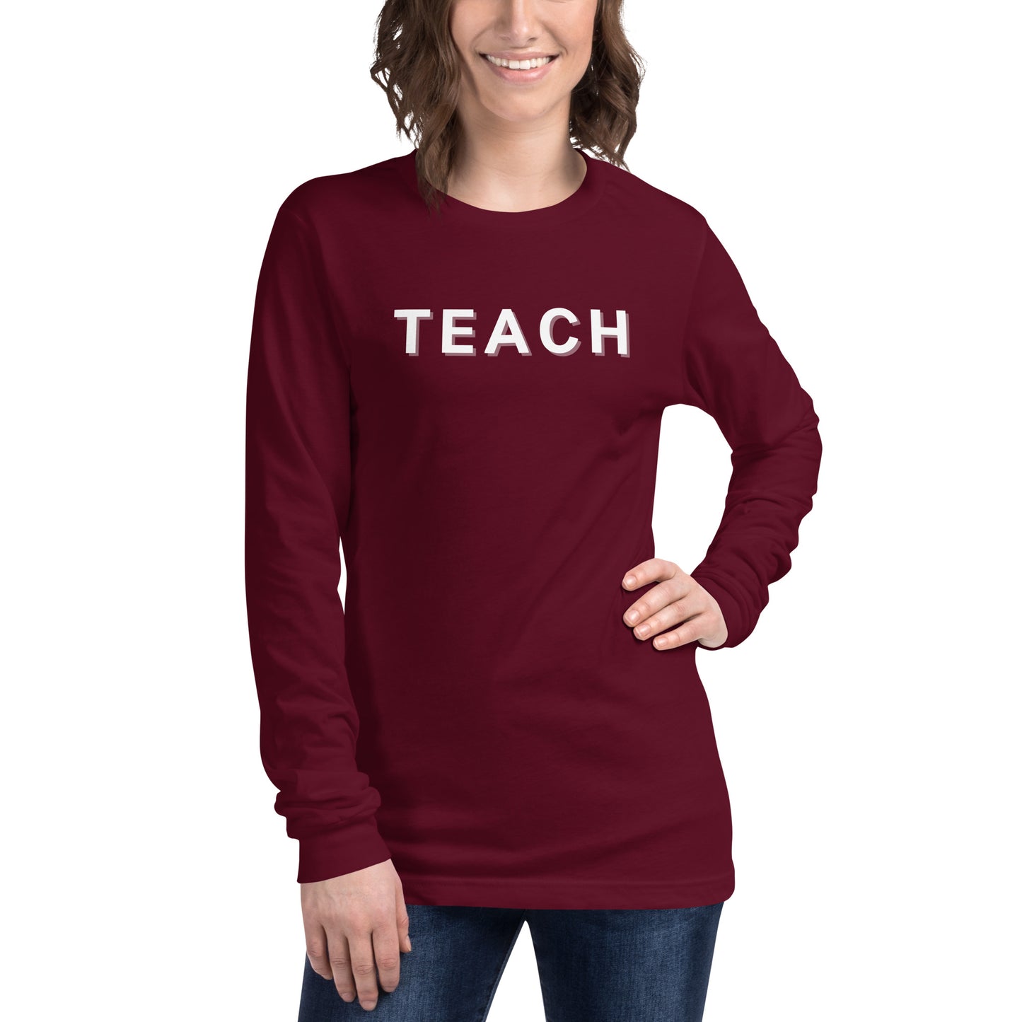 Teach-Unisex Long Sleeve Tee