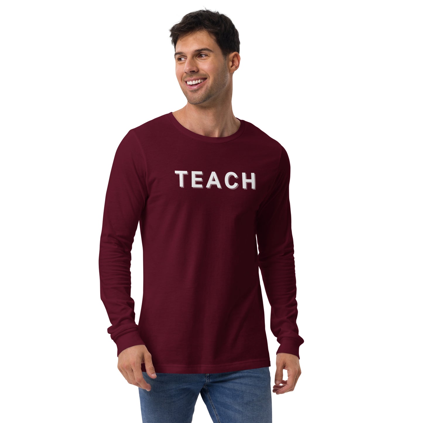 Teach-Unisex Long Sleeve Tee