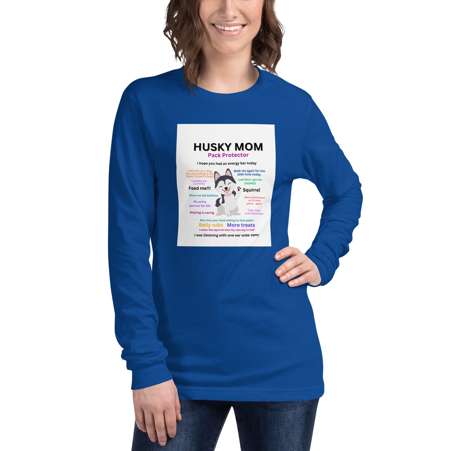 Unisex Long Sleeve Tee- Husky Collection Mom