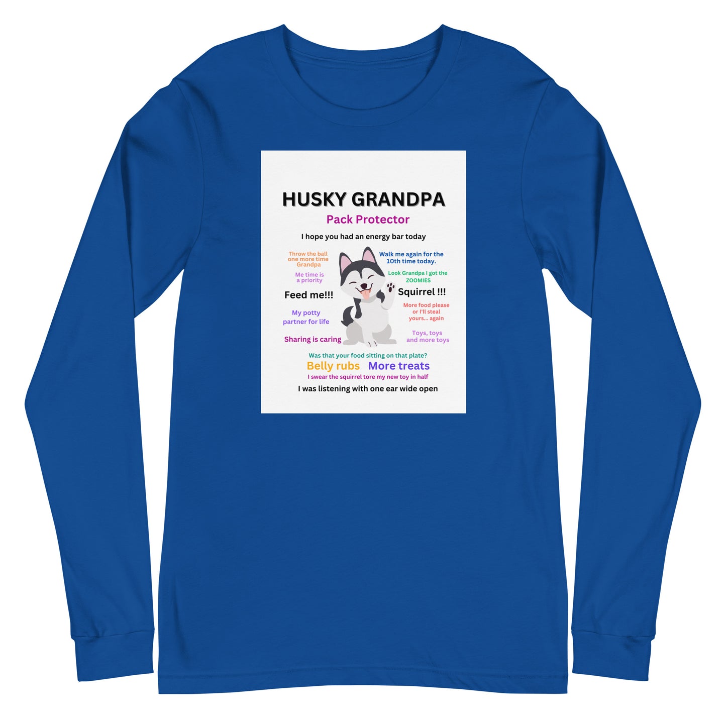 Unisex Long Sleeve Tee -Husky Collection Grandpa