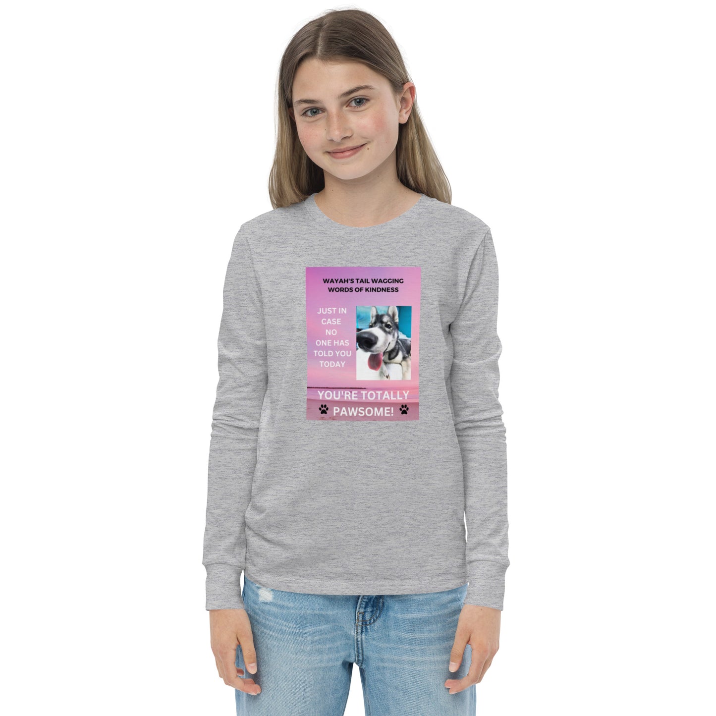 Youth long sleeve tee- You're Totally Pawsome